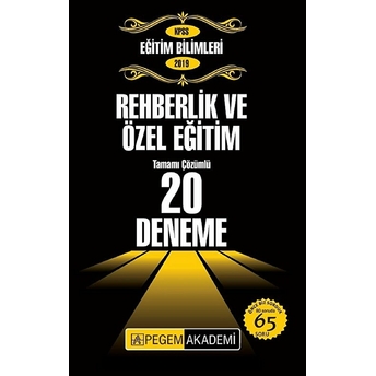 2019 Kpss Eğitim Bilimleri Rehberlik Ve Özel Eğitim Tamamı Çözümlü 20 Deneme Kolektif