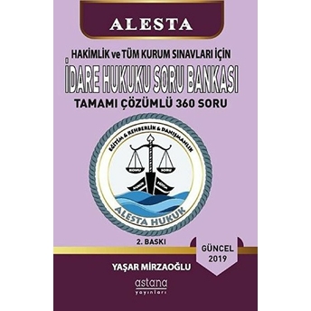 2020 Hakimlik Ve Tüm Kurum Sınavları Için Idare Hukuku Soru Bankası Tamamı Çözümlü 367 Soru Yaşar Mirzaoğlu