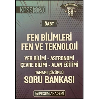 2020 Kpss Öabt Fen Bilimleri Fen Ve Teknoloji Yer Bilimi - Astronomi - Çevre Bilimi - Alan Eğitimi Tamamı Çözümlü Soru Bankası Kolektif