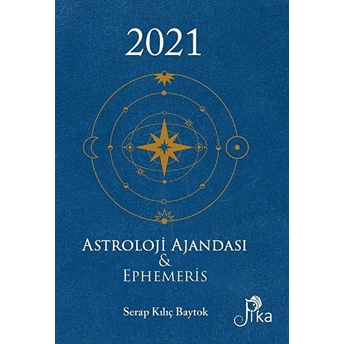 2021 Astroloji Ajandası & Ephemeris - Serap Kılıç Baytok