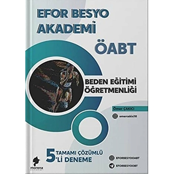 2021 Efor Besyo Akademi Öabt Beden Eğitimi Öğretmenliği Tamamı Çözümlü 5'Li Deneme Ömer Çakıcı