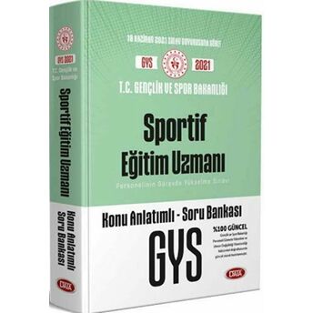 2021 Gys Gençlik Ve Spor Bakanlığı Sportif Eğitim Uzmanı Konu Anlatımlı Soru Bankası Kolektif