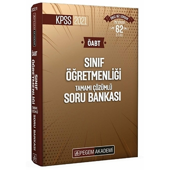 2021 Kpss Öabt Sınıf Öğretmenliği Tamamı Çözümlü Soru Bankası Kolektif