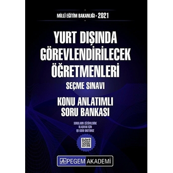 2021 Meb Yurt Dışında Görevlendirilecek Öğretmenleri Konu Anlatımlı Soru Bankası Seçme Sınavı Kolektif