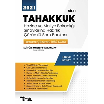 2021 Tahakkuk - Hazine Ve Maliye Bakanlığı Sınavlarına Hazırlık Çözümlü Soru Bankası Cilt 1 Mustafa Vatandaş