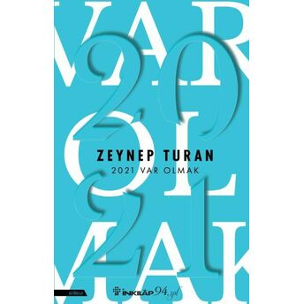 2021 Var Olmak Zeynep Turan