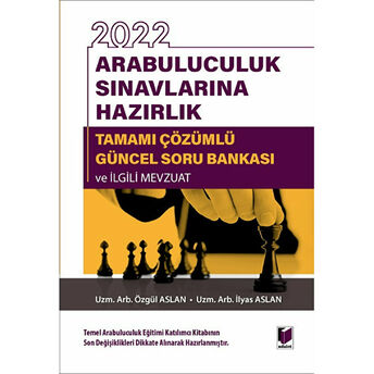 2022 Arabuluculuk Sınavlarına Hazırlık Tamamı Çözümlü Güncel Soru Bankası Ve Ilgili Mevzuat Özgül Aslan