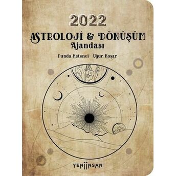 2022 Astroloji Ve Dönüşüm Ajandası Funda Ketenci, Uğur Koşar