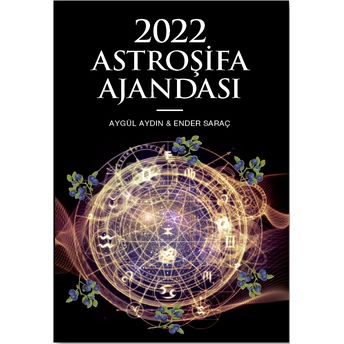 2022 Astroşifa Ajandası Aygül Aydın,Ender Saraç