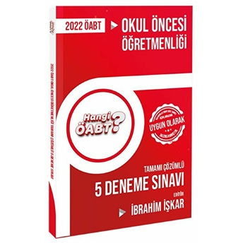 2022 Hangi Öabt Okul Öncesi Öğretmenliği Tamamı Çözümlü 5 Deneme Sınavı Ibrahim Işkar