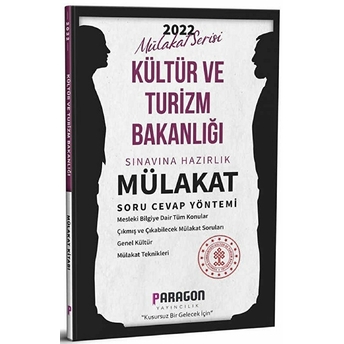 2022 Kültür Ve Turizm Bakanlığı Şube Müdürü, Kütüphane Müdürü, Müze Müdürü Mülakat Kitabı Soru Cevap Yöntemi Kolektif