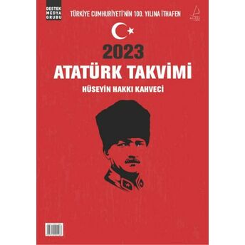 2023 Atatürk Takvimi Hüseyin Hakkı Kahveci