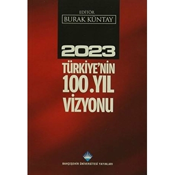 2023 Türkiye'nin 100. Yıl Vizyonu Kolektif