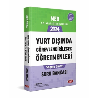 2024 Meb Yurt Dışında Görevlendirilecek Öğretmenleri Seçme Sınavı Soru Bankası Kolektif