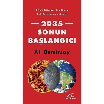 2035 Sonun Başlangıcı Ali Demirsoy