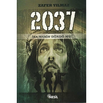 2037 Isa Mesih Döndü Mü Ismail Çolak