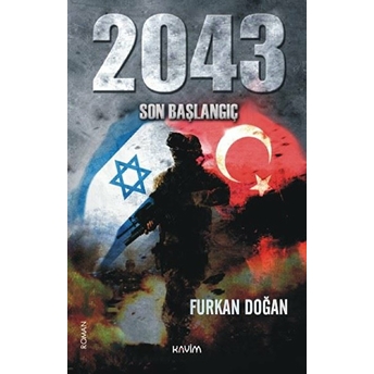 2043 Son Başlangıç Furkan Doğan