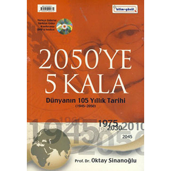 2050’Ye 5 Kala (Dvd'Li) Oktay Sinanoğlu