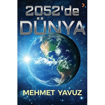 2052’De Dünya - Mehmet Yavuz