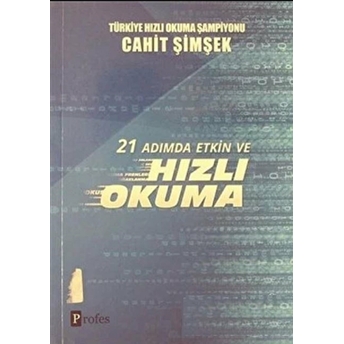 21 Adımda Etkin Ve Hızlı Okuma Cahit Şimşek