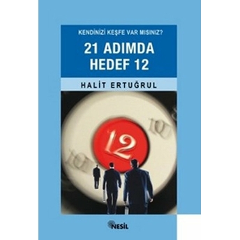 21 Adımda Hedef 12 Halit Ertuğrul