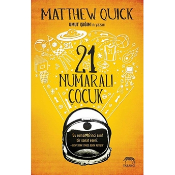 21 Numaralı Çocuk (Ciltli) Matthew Quick