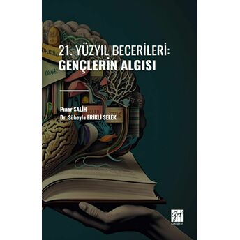 21. Yüzyıl Becerileri: Gençlerin Algısı Pınar Salih