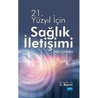 21. Yüzyıl Için Sağlık Iletişimi