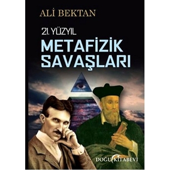 21. Yüzyıl Metafizik Savaşları