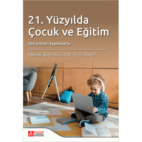 21. Yüzyılda Çocuk Ve Eğitim