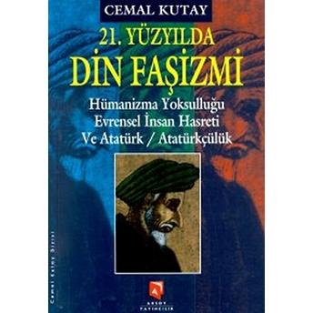 21. Yüzyılda Din Faşizmi Ciltli Cemal Kutay