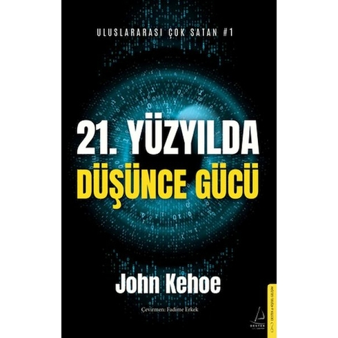 21. Yüzyılda Düşünce Gücü John Kehoe