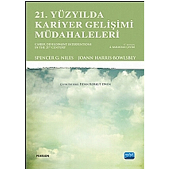 21. Yüzyılda Kariyer Gelişim Müdaheleleri-Joann Harris-Bowlsbey