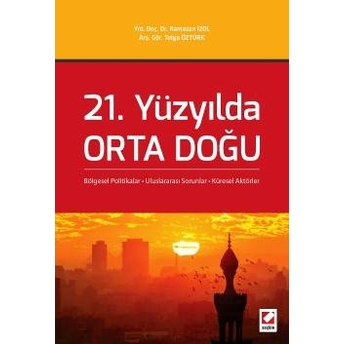 21. Yüzyılda Orta Doğu Ramazan Izol