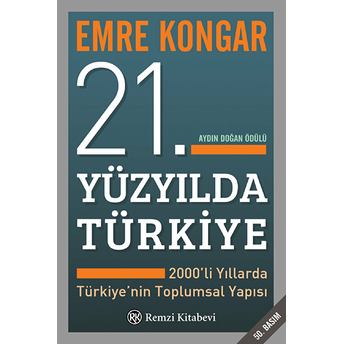 21. Yüzyılda Türkiye Emre Kongar