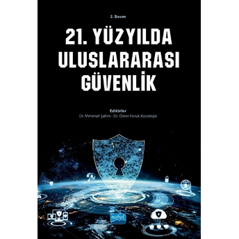 21. Yüzyılda Uluslararası Güvenlik