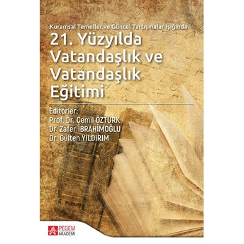 21. Yüzyılda Vatandaşlık Ve Vatandaşlık Eğitimi Kolektif