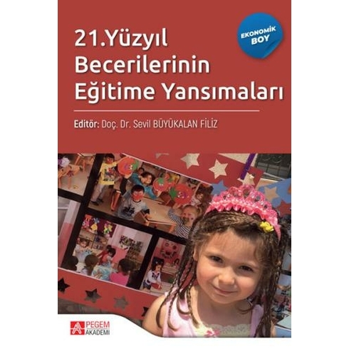 21. Yy Becerilerinin Eğitime Yansımaları