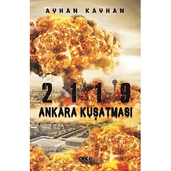 2119 Ankara Kuşatması - Ayhan Kayhan