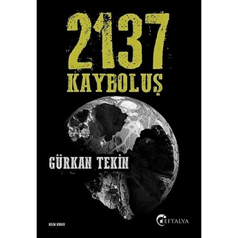 2137 Kayboluş Gürkan Tekin