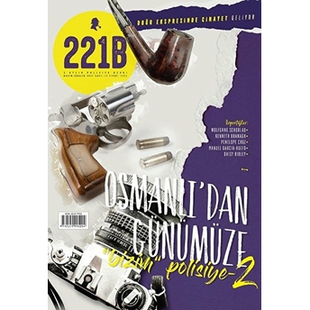 221B Iki Aylık Polisiye Dergi Sayı: 12 Kasım - Aralık 2017 Kolektif