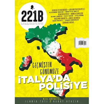 221B Iki Aylık Polisiye Dergi Sayı: 20 Mayıs - Haziran 2019 Kolektif