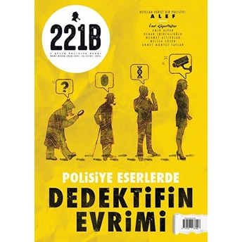 221B Iki Aylık Polisiye Dergi Sayı: 25 Mart - Nisan 2020