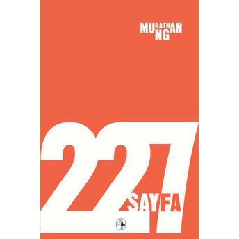 227 Sayfa Murathan Mungan