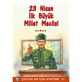 23 Nisan Ilk Büyük Millet Meclisi