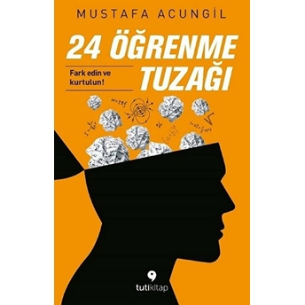 24 Öğrenme Tuzağı Mustafa Acungil