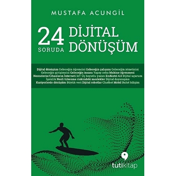 24 Soruda Dijital Dönüşüm Mustafa Acungil