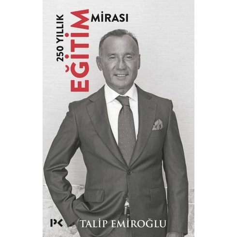 250 Yıllık Eğitim Mirası (Ciltli) Talip Emiroğlu