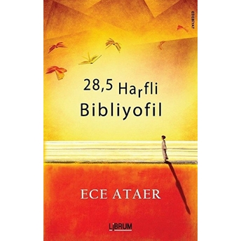 28,5 Harfli Bibliyofil Ece Ataer