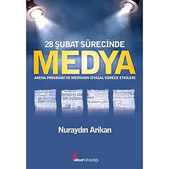 28 Şubat Sürecinde Medya